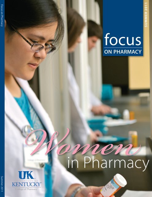 Summer 2011 [pdf] - University of Kentucky - College of Pharmacy