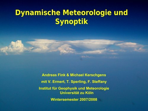 Dynamische Meteorologie und Synoptik - UniversitÃ¤t zu KÃ¶ln