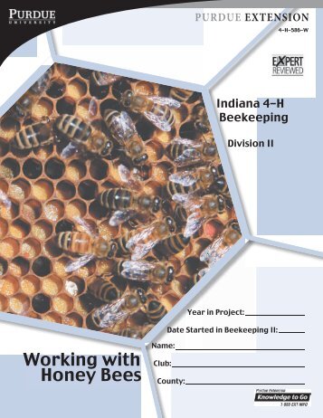 Manual II: Working with Honey Bees - Purdue Extension Entomology ...
