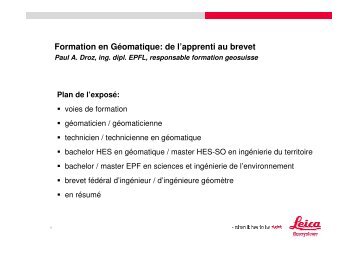 Paul Droz, GeoSuisse: "Formation en GÃ©omatique" (PDF, 1541.92 KB)