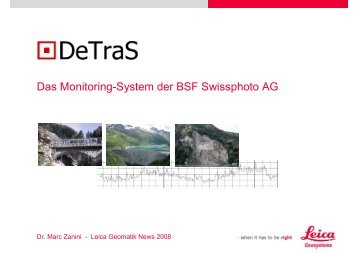Das Monitoring-System der BSF Swissphoto AG - Leica Geosystems