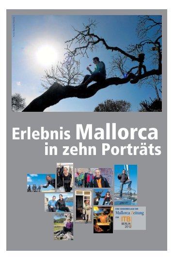 Mallorca Erlebnis in zehn PortrÃ¤ts - Mallorca Zeitung