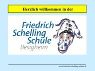 Herzlich willkommen in der - Friedrich-Schelling-Schule Besigheim