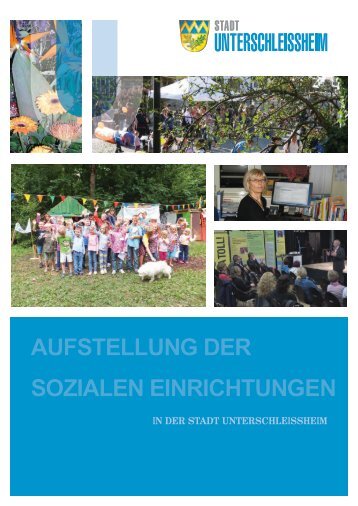 Aufstellung der soziAlen einrichtungen - Stadt Unterschleissheim