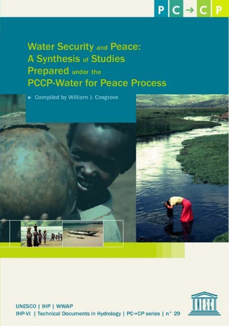 Water security and peace: a synthesis of studies ... - unesdoc - Unesco