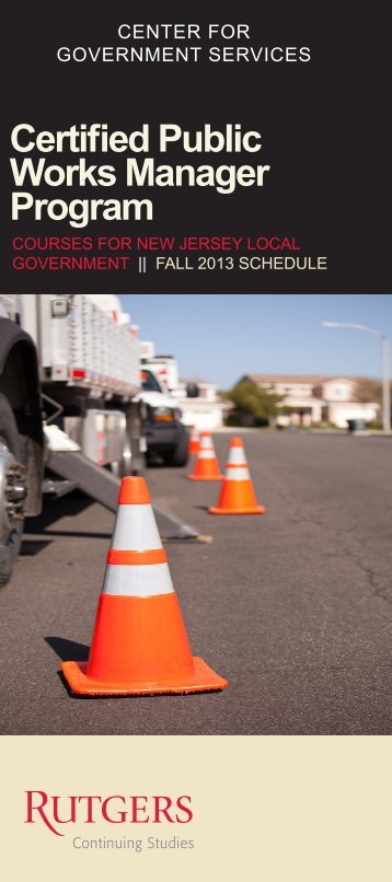 Certified Public Works Manager Program - Center for Government ...
