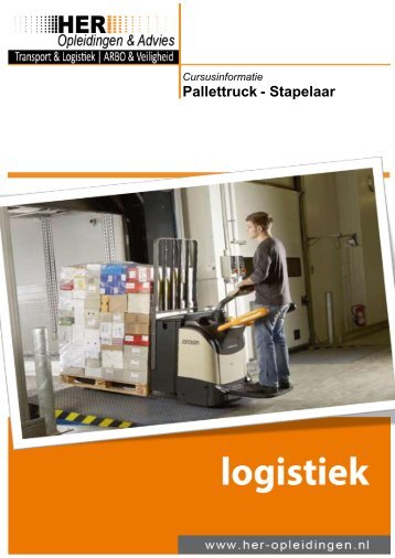 Logistiek – Pallettruck – Stapelaar - HER Opleidingen