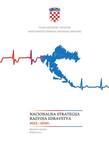 Nacionalna strategija razvoja zdravstva 2012. - Ministarstvo zdravlja