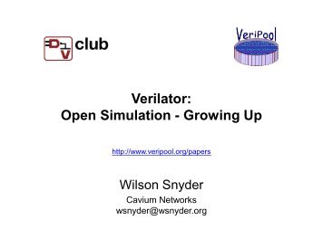 Verilator: Open Simulation - Growing Up - Veripool