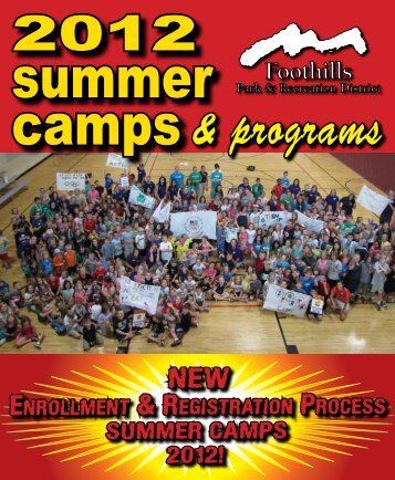 2012 Summer Camps Programs - Foothills Park & Recreation