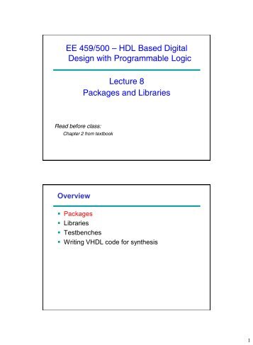 Packages, libraries, testbenches, VHDL coding for synthesis