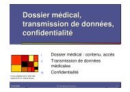 Dossier médical, transmission de données ... - Chazard.org