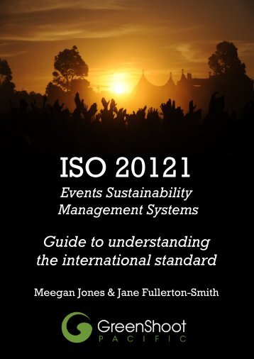 GreenShoot Pacific ISO 20121 A Short Guide.pdf - 3BL Media