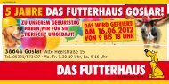 5 JAHRE DAS FUTTERHAUS GOSLAR!