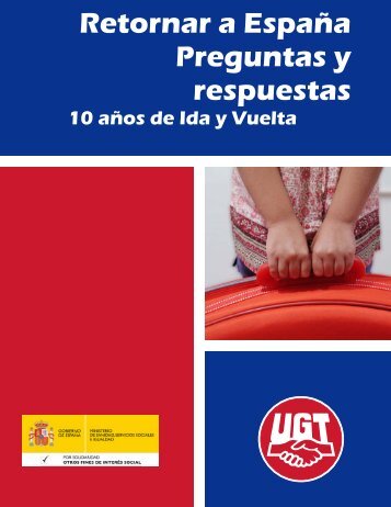 Retornar a EspaÃ±a. Preguntas y respuestas - UGT