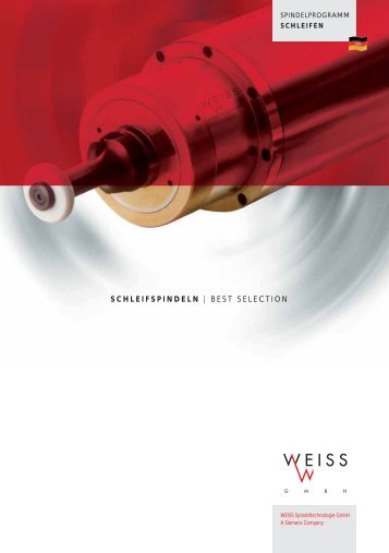 Schleifen - WEISS Spindeltechnologie GmbH