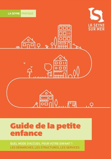 GUIDE-PETITE ENFANCE-OK.indd - La Seyne-sur-Mer
