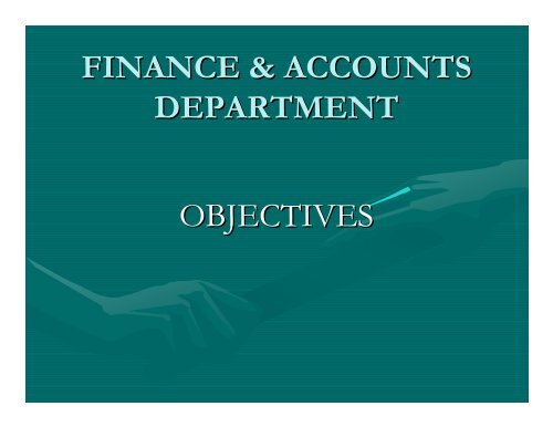 FINANCE & ACCOUNTS DEPARTMENT OBJECTIVES - LAICO