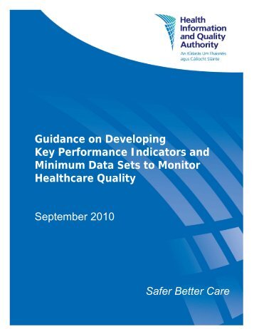 Guidance on Developing Key Performance Indicators and ... - hiqa.ie