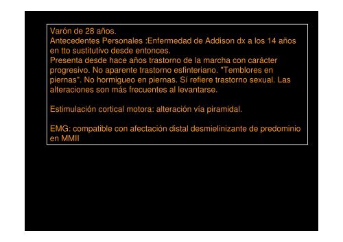 Varón de 28 años. Antecedentes Personales :Enfermedad de ...