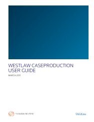 WESTLAW CASEPRODUCTION USER GUIDE - West - Westlaw