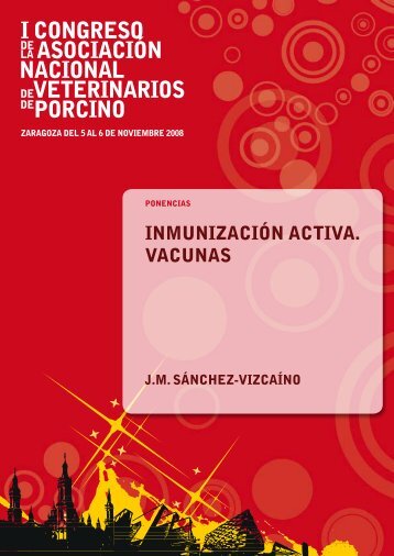 INmuNIzACIóN ACtIvA. vACuNAS - Asociación de Veterinarios del ...