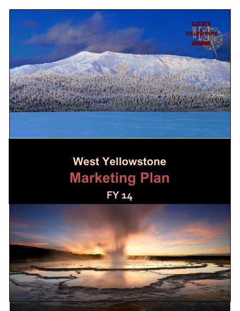 West Yellowstone Chamber/CVB Marketing Plan - Montana Office of ...