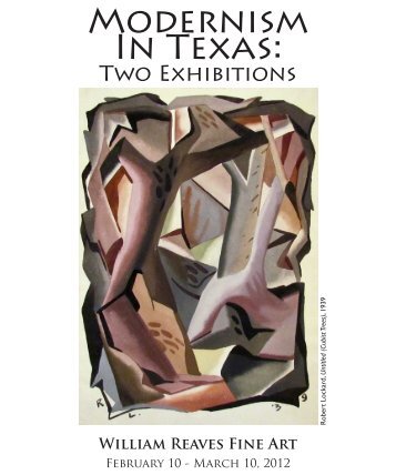 Modernism In Texas: - William Reaves Fine Art