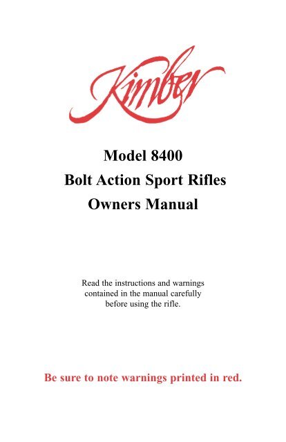 Kimber Model .22 Bolt Action Sport Rifle .22 Long Rifle Owners Manual 