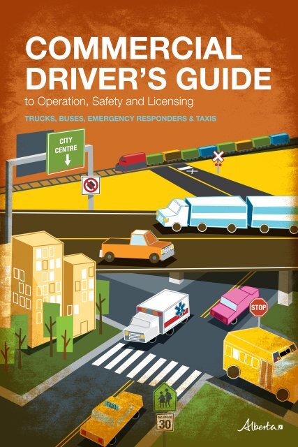 Commercial driver's guide to operation, safety and licensing