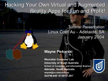 Linux Conf Au 2002 Presentation - Tinmith Augmented Reality Project