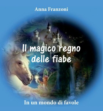 anteprima il magico regno delle fiabe - Youcanprint