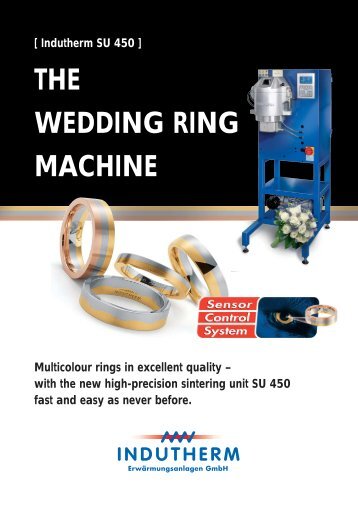 the wedding ring machine - Indutherm-ErwÃ¤rmungsanlagen GmbH