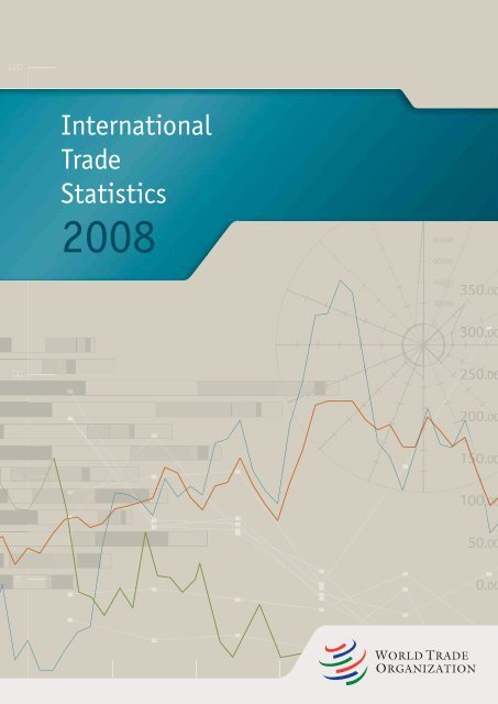 International Trade Statistics - World Trade Organization