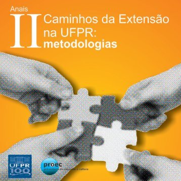 ii caminhos da extensÃ£o na ufpr - PROEC - Universidade Federal do ...