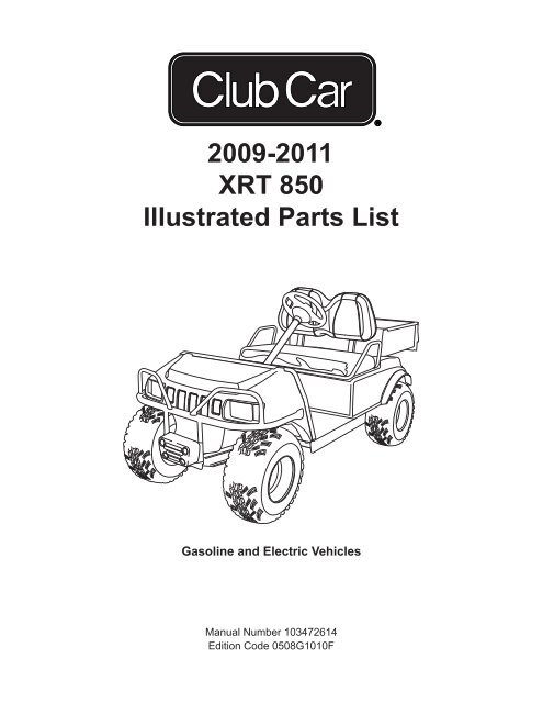 2009-2011 XRT 850 Illustrated Parts List - Bennett Golf Cars