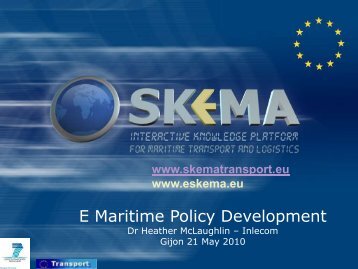 E Maritime Policy Development - SKEMA Project Maritime Transport