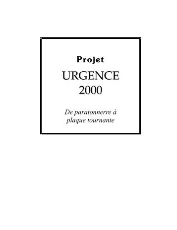 Projet urgence 2000 - De paratonnerre Ã  plaque tournante