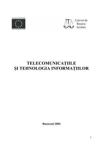 Telecomunicatii si tehnologia informatiilor - Fonduri Europene ...