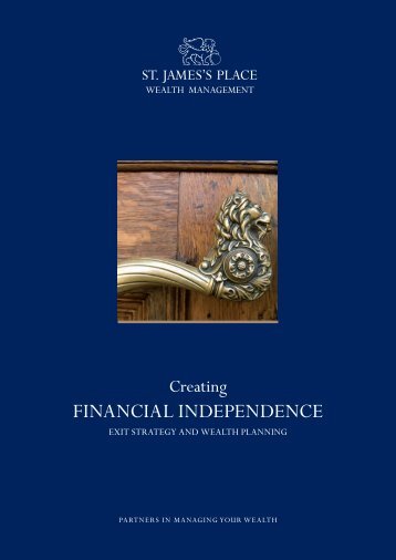 Creating Financial Independence - St James's Place