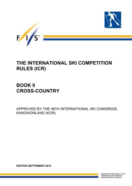 THE INTERNATIONAL SKI COMPETITION RULES  (ICR) BOOK II - Fis