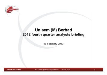 4Q 2012 Analyst Briefing Presentation - Unisem