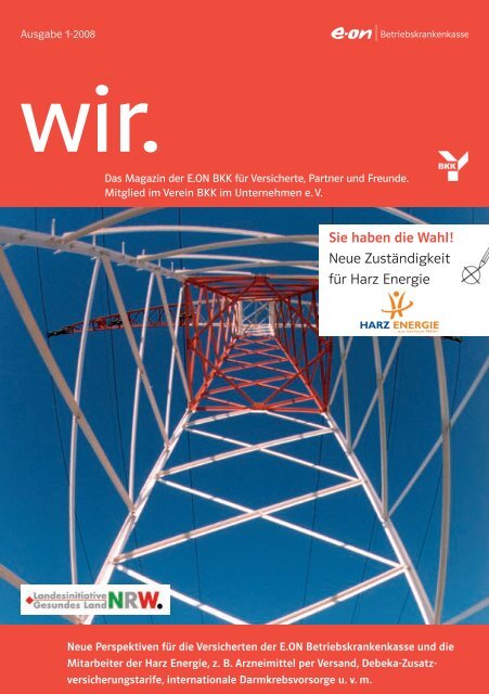 Sie haben die Wahl! Neue Zuständigkeit für Harz Energie - E.ON BKK