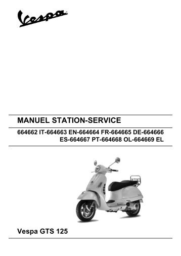 MANUEL STATION- SERVICE Vespa GTS 125