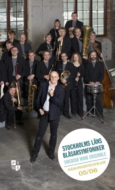 STOCKHOLMS LÄNS BLÅSARSYMFONIKER 05/06