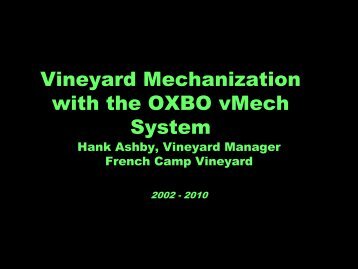 Vineyard Mechanization with the OXBO vMech System