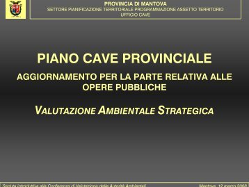 PIANO CAVE PROVINCIALE - Provincia di Mantova