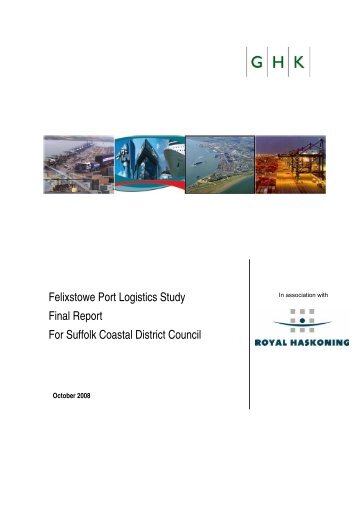 Felixstowe Port Logistics Study - Suffolk Coastal District Council