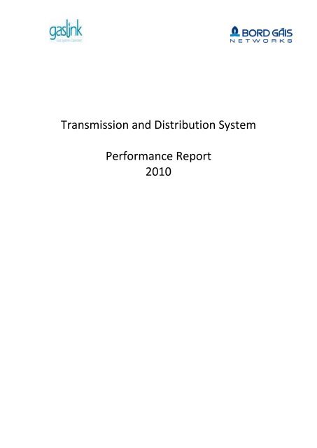 Transmission and Distribution System Performance Report - Gaslink