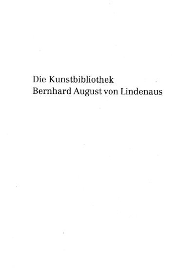 Die Kunstbibliothek Bernhard August von Lindenaus